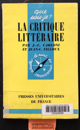 La critique litteraire. Que sais-je? 4e edition