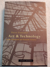 Art & Technology in the Nineteenth and Twentieth Centuries