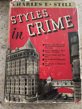 Styles in Crime. With 21 Illustrations, Etc