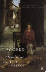 The Sacred and the Feminine in Ancient Greece