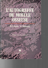 L' autogreffe de moelle osseuse