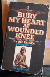 Bury My Heart at Wounded Knee