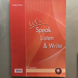 Lets speak listen and write 4 teachers
