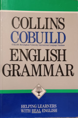 Collins COBUILD English grammar : Collins Birmingham University International Language Database ; [helping learners with real English]