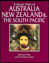Cultural Atlas of Australia, New Zealand and the South Pacific