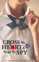 Cross My Heart & Hope to Spy