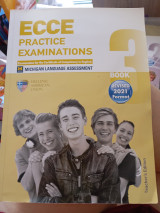 Ecce practice examinations , michigan language assessment , book 3, revised format 2021, Teacher's edition