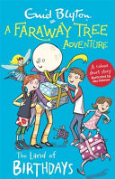 A Faraway Tree Adventure: the Land of Birthdays