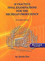 10 Practice Final Examination for the Michigan Proficiency: Teacher's Book