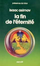 La fin de l'éternité