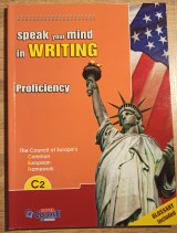 Speak your mind in writing proficiency C2