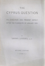 The Cyprus Question Its evolution and present aspect after the plebiscite of January 1950