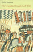The Crusades Through Arab Eyes