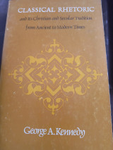 Classical Rhetoric and Its Christian and Secular Tradition from Ancient to Modern Times
