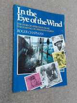 In the eye of the wind: The story of Operation Drake : the starting of Operation Raleigh
