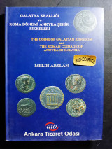The coins of Galatian kingdom and the roman coinage of ancyra in Galatia