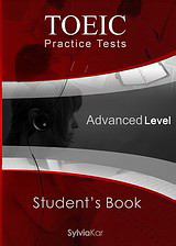 TOEIC Practice Tests, Advanced Level: Student’s book