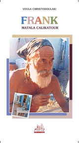 Frank: Matala Calikatour