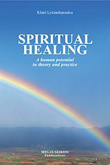 Spiritual Healing: A human potential in theory and practice