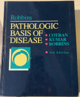 Robbins Pathologic Basis of Disease