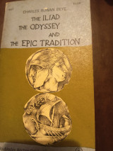 The Iliad the Odyssey and the Epic Tradition