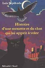 Histoire d'une mouette et du chat qui lui apprit à voler