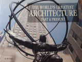 The world's greatest architecture