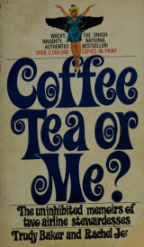 Coffee, Tea Or Me?