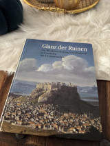 GLANZ DER RUINEN.