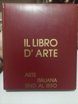 Il Libro d' arte. Arte Italiana sino al 1850