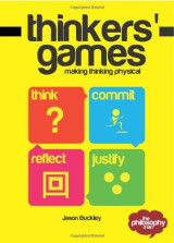 Thinkers' Games: Making Thinking Physical - Softcover