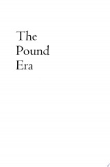 The Pound Era