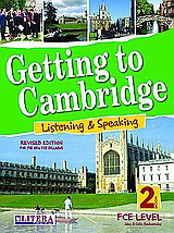 Getting to Cambridge: Listening and Speaking: Book 2: Level FCE