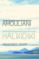 Notebook "My summer diary: Memories Amouliani"