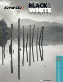 Advanced Digital Black & White Photography