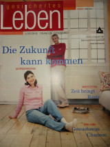 Gesichertes Leben (Vorsorge, Finanzen, Gesundheit) 3/2003