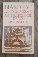 Ľ Indouisme. Anthropologie ď une civilisation