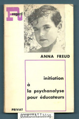 Initiation à la psychanalyse pour éducateurs