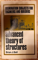 Advanced Theory of Structures - Examination Subjects for Engineers and Builders