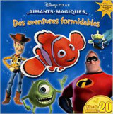 Des aventures formidables