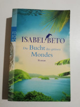 Die Bucht des grunen Mondes