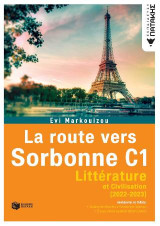 La route vers Sorbonne C1: Littérature et Civilisation 2022 - 2023
