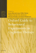 Oxford Guide to Behavioural Experiments in Cognitive Therapy