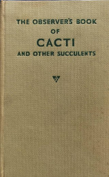 The Observer's Book of Cacti and Other Succulents