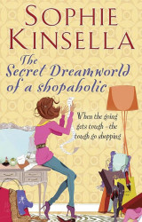 The Secret Dreamworld Of A Shopaholic