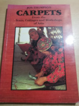 Carpets from the tents, cottages and workshops of Asia