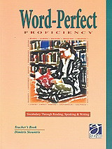 Word-Perfect Proficiency: Vocabulary through Reading, Speaking & Writing: Teacher's Book