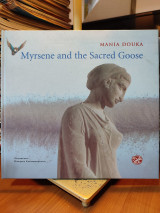 Myrsene and the Sacred Goose