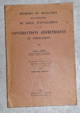 Methodes de resolution des problemes et de constructions et applications 1934 Louis Long