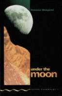 Under the Moon.